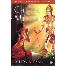 The Children of Midnight [The Epic Mahabharata]